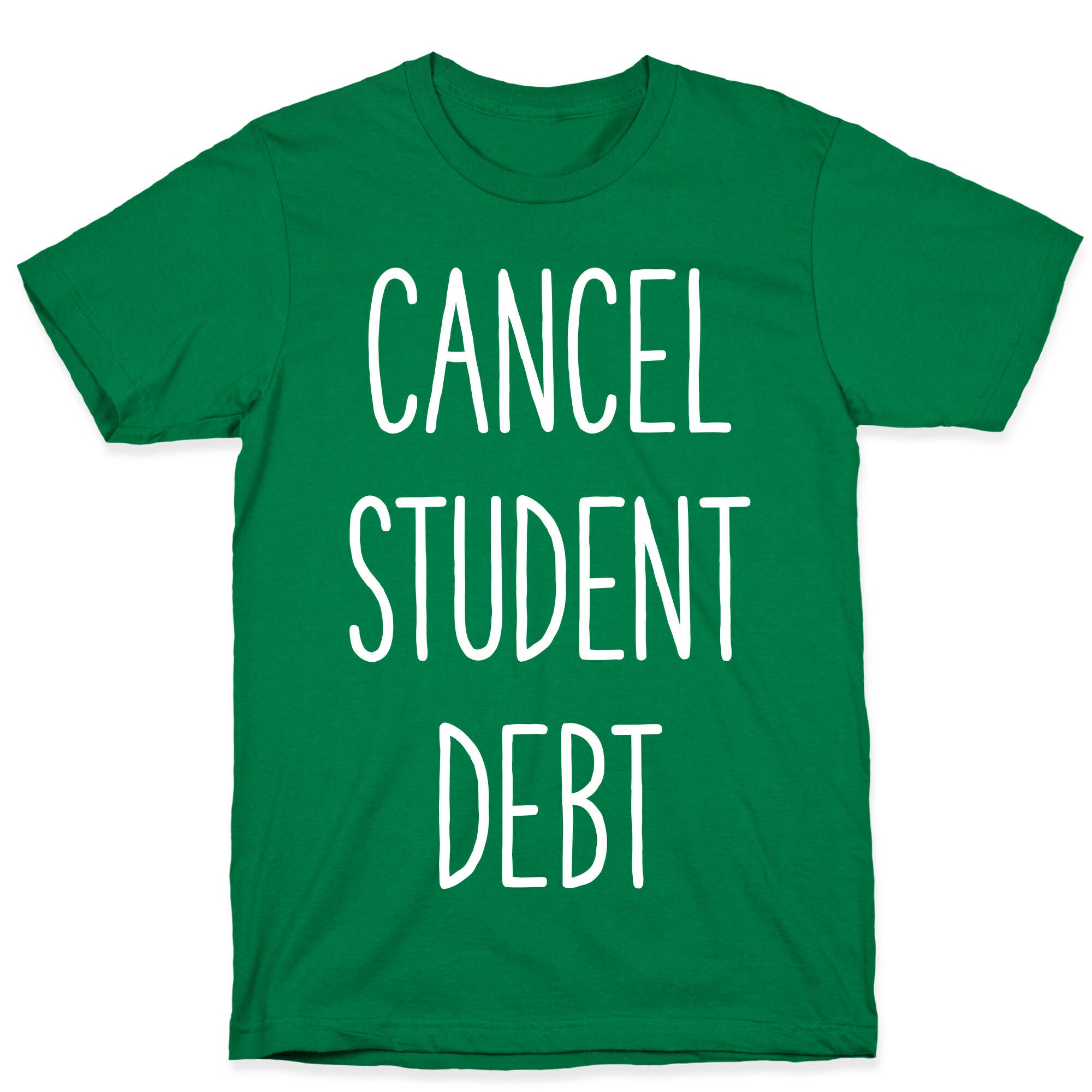 Cancel Student Debt T-Shirt